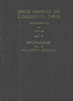 GMELIN <em>HANDBUCH</em> <em>DER</em> ANORGANISCHEN CHEMIE <em>BAND</em> 44 BORVERBINDUNGEN TEIL 13