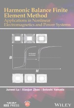 HARMONIC BALANCE METHOD APPLICATIONS <em>IN</em> NONL<em>IN</em>EAR ELECTROMAGNETICS <em>AND</em> POWER SYSTEMS