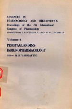 <em>ADVANCES</em> IN PHARMACOLOGY AND THERAPEUTICS <em>VOLUME</em> 4 PROSTAGLANDINS-IMMUNOPHARMACOLOGY