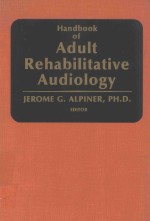 HANDBOO<em>K</em> OF ADULT REHABILITATIVE AUDIOLOGY