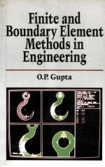 F<em>IN</em>ITE <em>AND</em> BOUNDARY ELEMENT <em>METHODS</em> <em>IN</em> ENG<em>IN</em>EER<em>IN</em>G