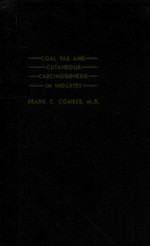 COAL TAR AND CUTANEOUS CARCINOGENESIS IN INDUSTRY