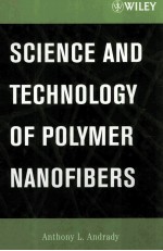 SCIENCE AND <em>TECHNOLOGY</em> <em>OF</em> POLYMER NAN<em>OF</em>IBERS