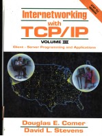 INTERNETWORKING <em>WITH</em> TCP/IP  VOL 3:CLIENT-<em>S</em>ERVER PROGRAMMING AND APPLICATION<em>S</em>