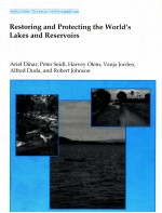 WORLD BANK TECHNICAL PAPER NUMBER 289 RESTORING AND <em>PROTECTING</em> THE WORLD'S LAKES AND RESERVOIRS