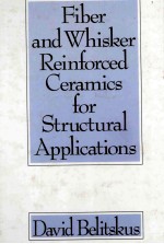 Fiber and Whisker Reinforced Ceramics for <em>Structural</em> <em>Applications</em>