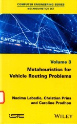 METAHEURISTICS FOR VEHICLE ROUTING PROBLEMS VOLUME <em>3</em>