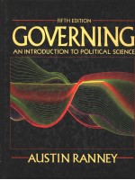 GOVERNING:<em>A</em>N <em>INTRODUCTION</em> TO POLITIC<em>A</em>L SCIENCE  FIFTH <em>EDITION</em>