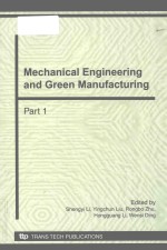 MECHANICAL ENGINEERING AND <em>GREEN</em> MANUFACTURING  PART 1