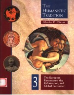 <em>THE</em> HUMANISTIC TRADITION  THIRD <em>EDITION</em>