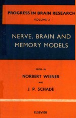 PROGRESS IN BRAIN RESEARCH <em>VOLUME</em> 2 NERVE BRAIN <em>AND</em> MEMORY <em>MODEL</em>S
