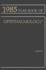 1985 THE YEAR BOOK <em>OF</em> OPHTHALMOLOGY