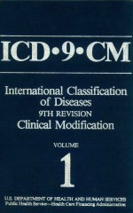 <em>THE</em> INTERNATIONAL CLASSIFICATION OF DISEASES 9TH REVISION CLINICAL MODIFICATOIN VOLUME 1