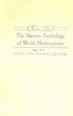 <em>THE</em> NORTON ANTHOLOGY <em>OF</em> WORLD MASTERPIECES PART ONE FIFTH CONTINENTAL <em>EDITION</em>