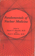 FUNDAMENTALS <em>OF</em> <em>NUCLEAR</em> MEDICINE