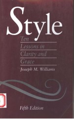 STYLE  TEN FESSONS IN CLARITY AND GRACE  <em>FIFTH</em> <em>EDITION</em>