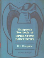 HAMPSON S TEXTBOOK <em>OF</em> OPERATIVE DENTISTRY <em>FOURTH</em> <em>EDITION</em>
