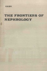 <em>THE</em> FRONTIER<em>S</em> OF NEPHROLOGY