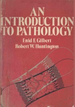 <em>AN</em> <em>INTRODUCTION</em> <em>TO</em> PATHOLOGY