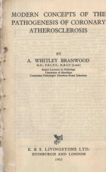 MODERN CONCEPTS <em>OF</em> THE PATHOGENESIS <em>OF</em> CORONARY ATHEROSCLEROSIS