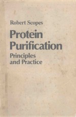 PROTEIN PURIFICATION <em>PRINCIP</em>LES <em>AND</em> <em>PRACTICE</em>