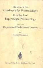 EXPERIMENTAL PRODUCTION OF DISEASES PART 3 <em>H</em>EART AND CIRCULATION
