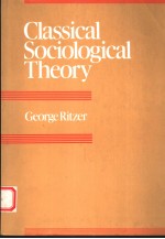 <em>CLASSICAL</em> <em>SOCIOLOGICAL</em> <em><em>THE</em>ORY</em>