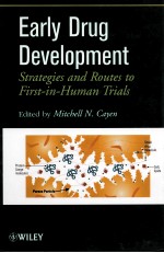 <em>Early</em> Drug Development：Strategies and Routes to First-in-Human Trials