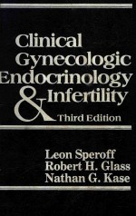 CLINIC<em>A</em>L GYNECOLOGIC ENDOCRINOLOGY INFERTILITY <em>THIRD</em> <em>EDITION</em>