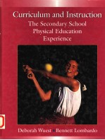 <em>CURRICULUM</em> AND INSTRUCTION:THE SECONDARY SCHOOL PHYSICAL EDUCATION EXPERIENCE