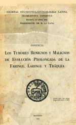 LOS TUMORES BENI<em>G</em>NOS Y MALI<em>G</em>NOS DE EVOLUCION PROLON<em>G</em>ADA DE LA FARIN<em>G</em>E LARIN<em>G</em>E Y TRAQUEA
