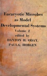 EUCARYOTIC MICROBES AS MODEL <em>DEVELOPMENTAL</em> <em>SYSTEMS</em> <em>VOLUME</em> 2