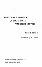 PRACTICAL HANDBOOK <em>OF</em> SOLID STATE TROUBLESHOOTING