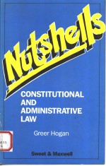 CONSTITUTION<em>A</em>L <em>A</em>ND <em><em>A</em>DM<em>IN</em>ISTR<em>A</em>TIVE</em> <em>L<em>A</em>W</em> <em>IN</em> <em>A</em> <em>NUTSHELL</em>