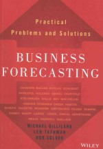 BUSINESS FORECASTING PRACTICAL PROBLEMS AND SOLUTIONS