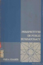 <em>PERSPECTIVES</em> <em>ON</em> PUBLIC BURE<em>A</em>UCR<em>A</em>CY <em>A</em> RE<em>A</em>DER <em>ON</em> ORG<em>A</em>NIZ<em>A</em>TI<em>ON</em> THIRD EDITI<em>ON</em>