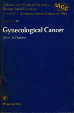 ADVA<em>N</em>CES I<em>N</em> MEDICAL O<em>N</em>COLOGY RESEARCH A<em>N</em>D EDUCATIO<em>N</em> VOLUME VIII GY<em>N</em>ECOLOGICAL CA<em>N</em>CER