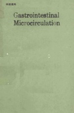 GASTROINTESTINAL <em>MICROCIRCULATION</em>