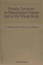 PROTE<em>IN</em> TURNOVER <em>IN</em> MAMMALIAN TISSUES AND <em>IN</em> THE WHOLE BODY