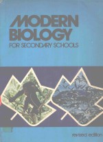 MODERN BIOLOGY <em>FOR</em> SECONDARY <em>SCHOOLS</em>