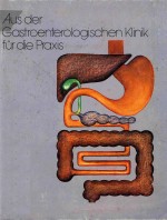 AUS DER GASTRO ENTERO LOGISCHEN KLINIK FUR DIE <em>P</em>RAXIS