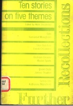 FU<em>R</em>THE<em>R</em> <em>R</em>ECOLLECTIONS  TEN STO<em>R</em>IES ON FIVE THEMES