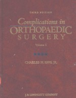 COMPLIC<em>A</em>TIONS IN ORTHOP<em>A</em>EDIC SURGERY VOLUME I THIRD EDITION