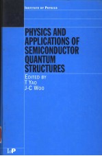 PHYSICS AND APPLICATIONS OF SEMICONDUCTOR <em>QUANTUM</em> STRUCTURES