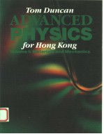 ADVANCED PHYSICS FOR HONG KONG  VOLUME 1:<em>MATERIALS</em> AND <em>MECHANICS</em>