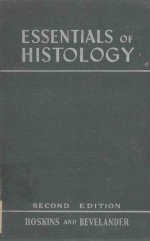 ESSENTIALS <em>OF</em> HISTOLOGY <em>SECOND</em> <em>EDITION</em>
