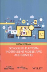 <em>DESIGN</em>ING PLATFORM INDEPENDENT MOBILE APPS AND SERVICES