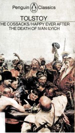 The Cossacks Happy Ever <em>After</em> The Death <em>Of</em> Ivanilyich