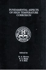 PROCEEDINGS OF <em>THE</em> SYMPOSIUM ON FUNDAMENTAL ASPECTS OF HIGH TEMPERATURE CORROSION