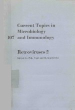 CURRENT TO<em>P</em>ICS IN MICROBIOLOGY 107 AND IMMUNOLOGY RETROVIRUSES 2